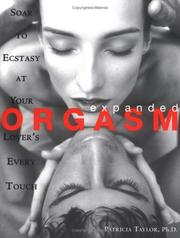 Cover of: Expanded Orgasm: Soar to Ecstasy at Your Lover's Every Touch