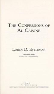Cover of: The confessions of Al Capone | Loren D. Estleman