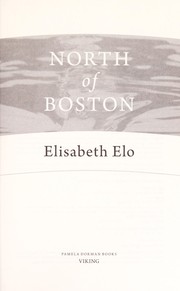 North of Boston by Elisabeth Elo