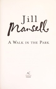 Cover of: A walk in the park by Jill Mansell