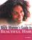 Cover of: The Black Woman's Guide to Beautiful Hair