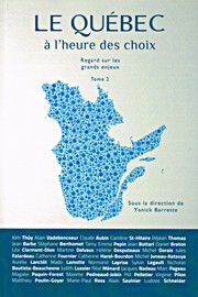 Cover of: Le Québec à l'heure des choix by 