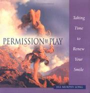 Cover of: Permission to Play: Taking Time to Renew Your Smile