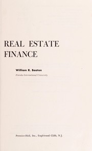 Cover of: Real estate finance | William R. Beaton