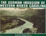 Cover of: The German Invasion of Western North Carolina by Jacqueline Burgin Painter