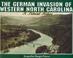 Cover of: The German Invasion of Western North Carolina