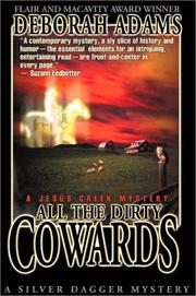 All the dirty cowards by Deborah Adams