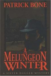 Cover of: A Melungeon Winter by Patrick Bone