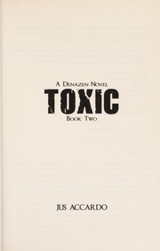 Cover of: Toxic | Jus Accardo