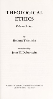 Cover of: Theological ethics by Helmut Thielicke