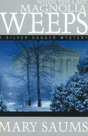 Cover of: When the Last Magnolia Weeps
