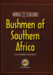 Cover of: Bushmen of southern Africa | Galadriel Findlay Watson