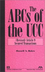 Cover of: The ABCs of the UCC, Article 9 by Russel A. Hakes