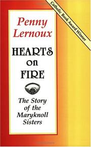 Cover of: Hearts on Fire by Penny Lernoux, Arthur Jones, Robert Ellsberg