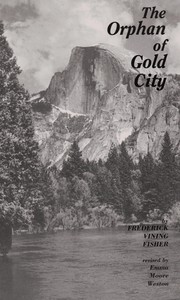 Cover of: The Orphan of Gold City by Frederick Fisher
