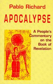 Cover of: Apocalypse: a people's commentary on the book of Revelation