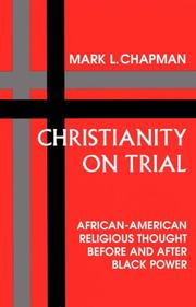 Christianity on Trial by Mark L. Chapman