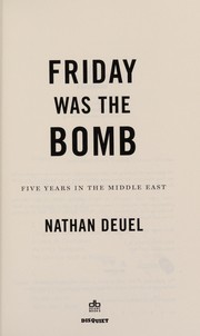 Cover of: Friday was the bomb | Nathan Deuel