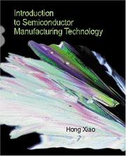 Cover of: Introduction to Semiconductor Manufacturing Technology