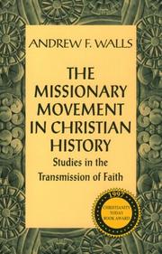 Missionary Movement in Christian History by Andrew F. Walls