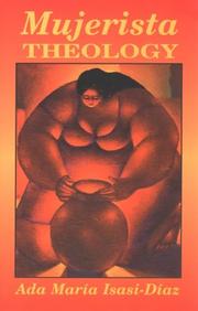 Cover of: Mujerista theology by Ada María Isasi-Díaz