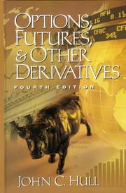 Cover of: Options, Futures, and Other Derivatives (4th Edition) by John C. Hull, John C. Hull