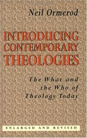 Cover of: Introducing contemporary theologies: the what and the who of theology today