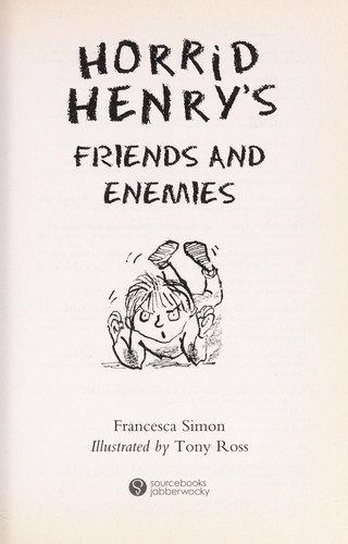 Horrid Henry's friends and enemies by Francesca Simon