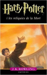 Cover of: Harry Potter i les relíquies de la Mort by 