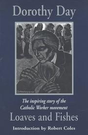 Cover of: Loaves and Fishes: The Inspiring Story of the Catholic Worker Movement