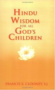Cover of: Hindu wisdom for all God's children by Francis Xavier Clooney
