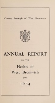 Cover of: [Report 1954] | West Bromwich (England). County Borough Council