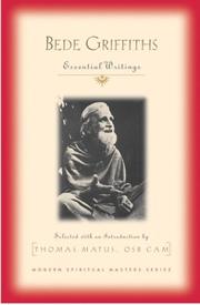 Cover of: Bede Griffiths: Essential Writings (Modern Spiritual Masters Series)
