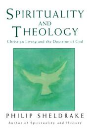 Cover of: Spirituality and theology | Philip Sheldrake