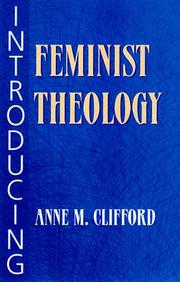 Cover of: Introducing Feminist Theology by Anne M. Clifford