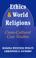 Cover of: Ethics and World Religions