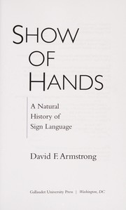 Cover of: Show of hands | David F. Armstrong