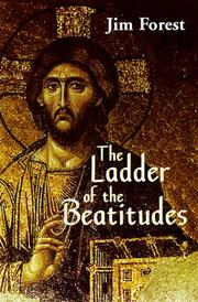 Cover of: The ladder of the Beatitudes by James H. Forest