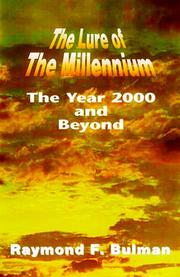 Cover of: The Lure of the Millennium: The Year 2000 and Beyond
