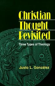 Cover of: Christian Thought Revisited: Three Types of Theology