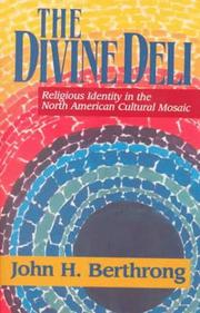 Cover of: The divine deli: religious identity in the North American cultural mosaic