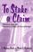 Cover of: To Stake a Claim