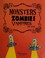 Cover of: Monsters zombies vampires and more!