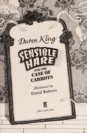 Cover of: Sensible Hare and the case of carrots | Daren King