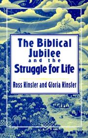 Cover of: The Biblical Jubilee and the Struggle for Life: An Invitation to Personal, Ecclesial, and Social Transformation