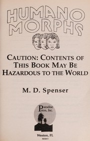 Cover of: Caution: contents of this book may be hazardous to the world | M. D. Spenser