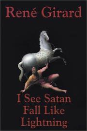 Cover of: I See Satan Fall Like Lightning by René Girard