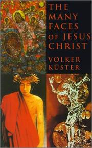 The Many Faces of Jesus Christ by Volker Kuster