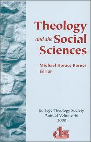 Cover of: Theology and the Social Sciences (Annual Publication of the College Theology Society)