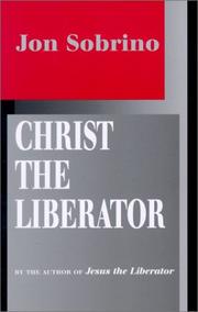 Cover of: Christ the Liberator by Jon Sobrino